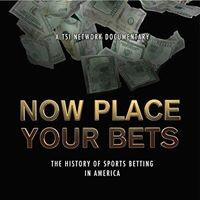 Now Place Your Bets by Dennis Tobler