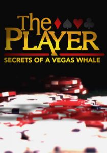 the Player - secrets of vegas whale